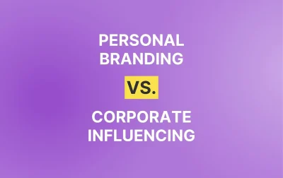 corporate-influencer-personal-brand-unterschied